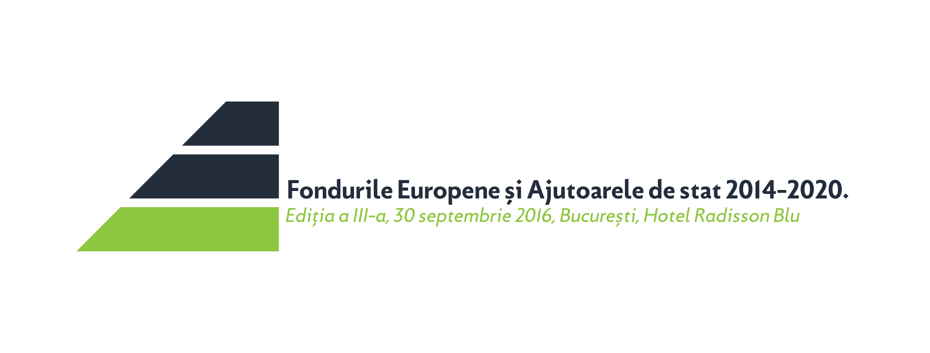 Fondurile europene și Ajutoarele de Stat 2014-2020, ediția a III-a